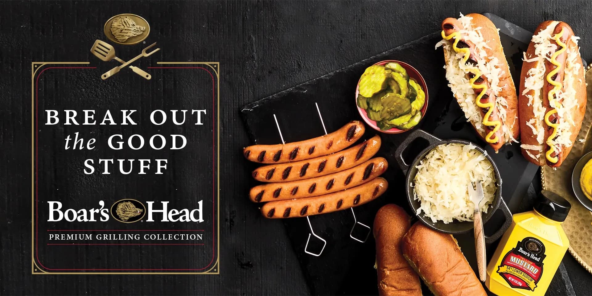 Break Out The Good Stuff | Premium Grilling Collection